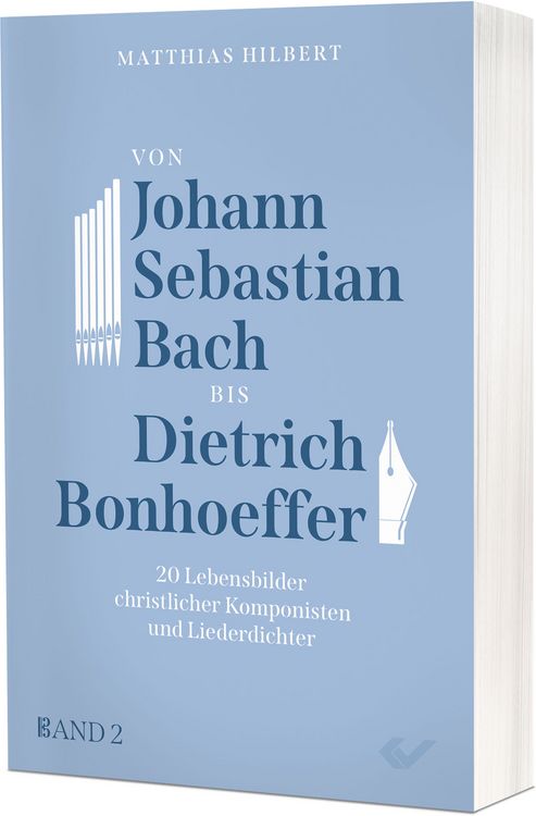 Produktbild: Von Johann Sebastian Bach bis Dietrich Bonhoeffer