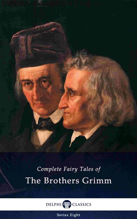 Produktbild: Delphi Complete Fairy Tales of The Brothers Grimm (Illustrated)