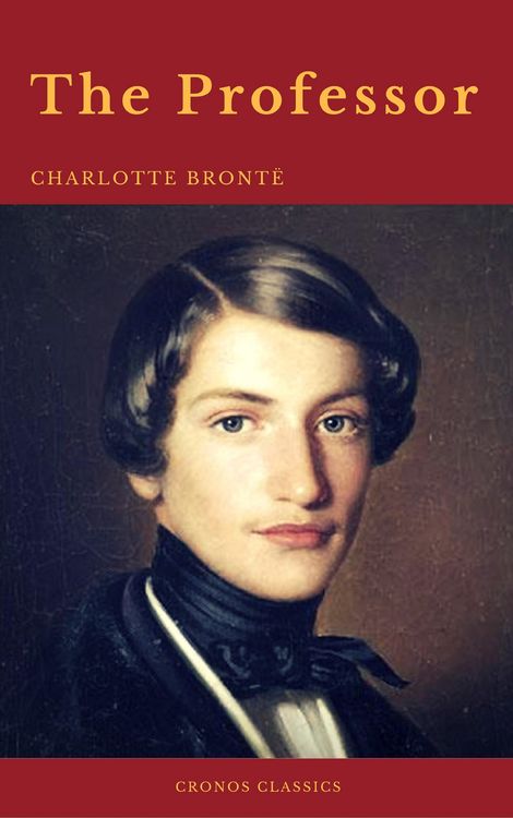Produktbild: The Professor (With Preface) (Cronos Classics)