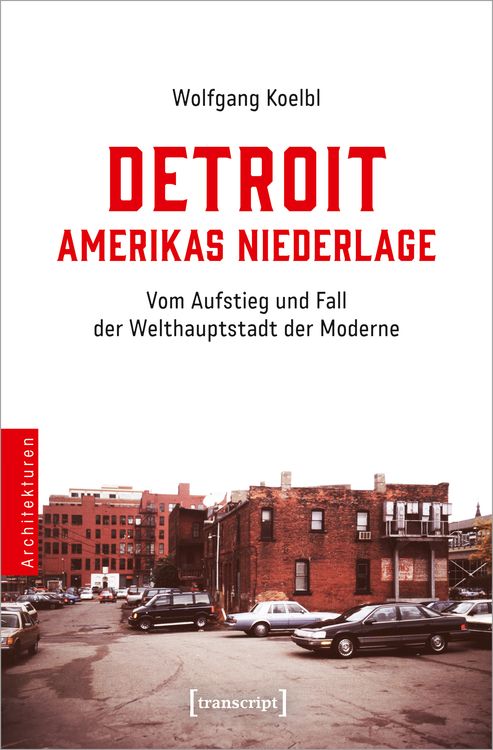 Produktbild: Detroit &ndash; Amerikas Niederlage