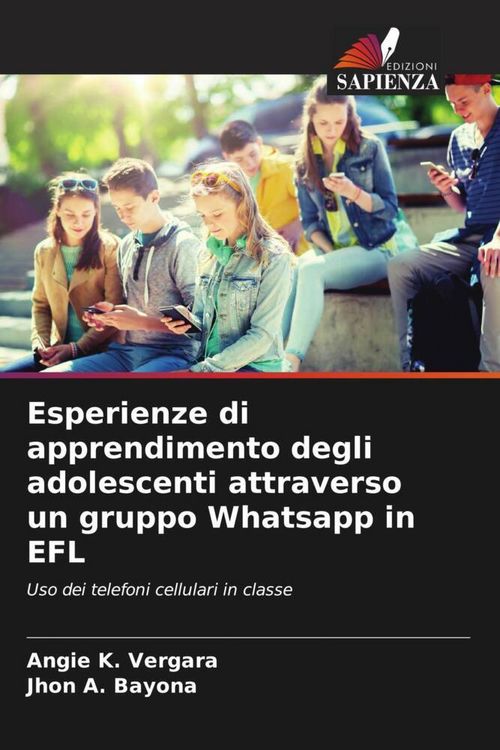 Produktbild: Esperienze di apprendimento degli adolescenti attraverso un gruppo Whatsapp in EFL