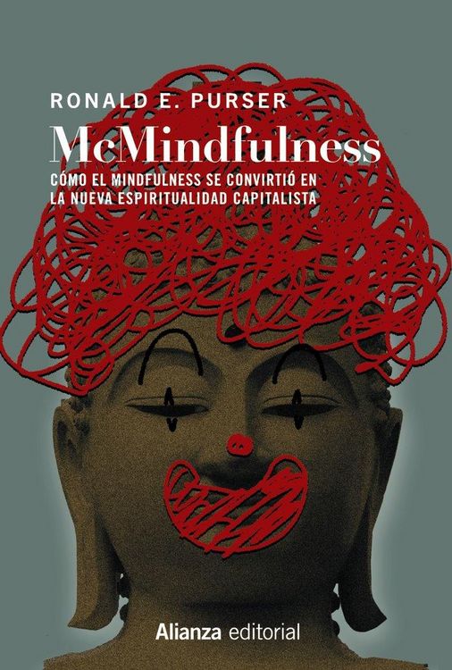 Produktbild: McMindfulness : c&oacute;mo el mindfulness se convirti&oacute; en la nueva espiritualidad capitalista