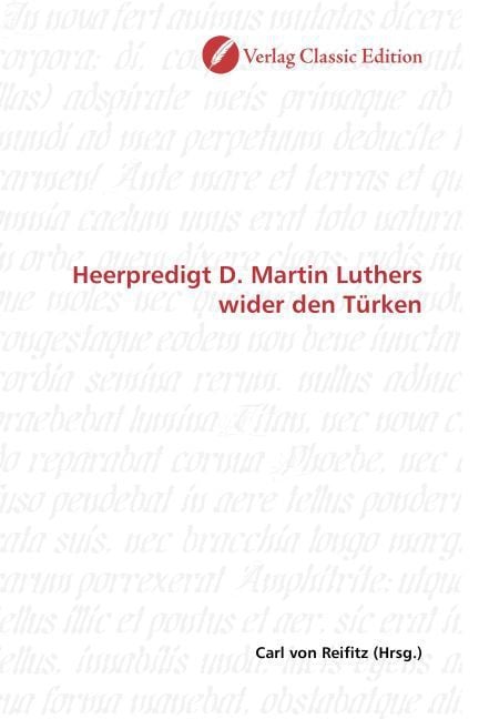 Produktbild: Heerpredigt D. Martin Luthers wider den T&uuml;rken
