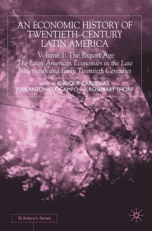 Produktbild: An Economic History of Twentieth-Century Latin America