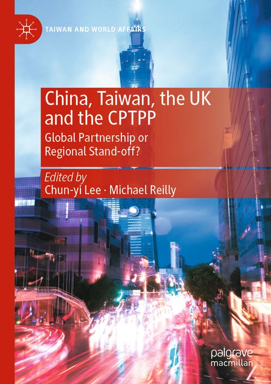 Produktbild: China, Taiwan, the UK and the CPTPP
