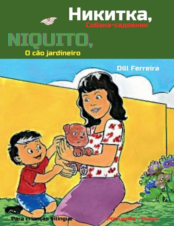 Produktbild: Niquito, o c&atilde;o jardineiro - Никитка, Собака-садовник