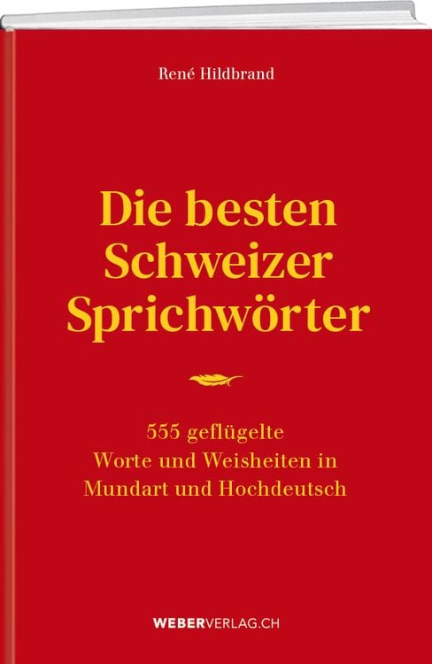 Produktbild: Die besten Schweizer Sprichw&ouml;rter