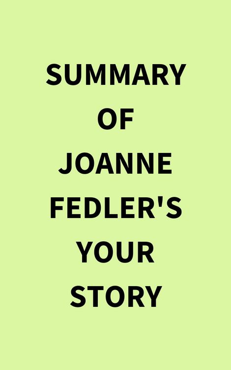 Produktbild: Summary of Joanne Fedler's Your Story