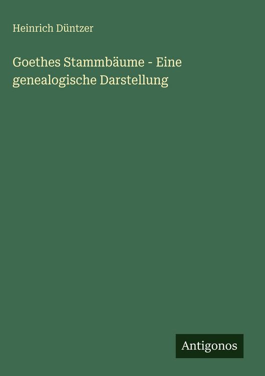 Produktbild: Goethes Stammb&auml;ume - Eine genealogische Darstellung