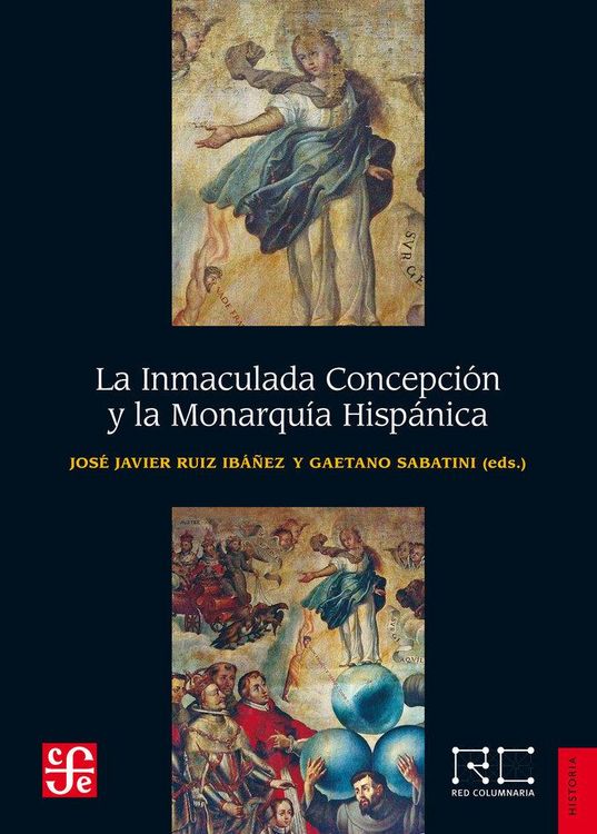 Produktbild: La Inmaculada Concepci&oacute;n y la monarqu&iacute;a hisp&aacute;nica