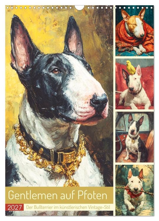 Produktbild: Gentlemen auf Pfoten. Der Bullterrier im k&uuml;nstlerischen Vintage-Stil (Wandkalender 2027 DIN A3 hoch), CALVENDO Monatskalender