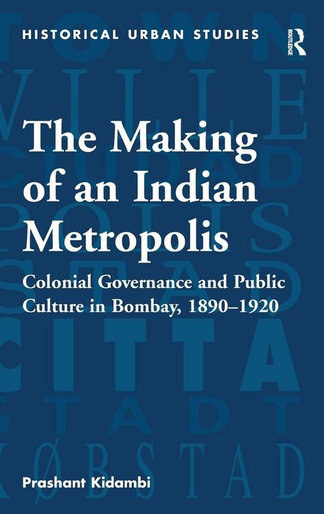 Produktbild: The Making of an Indian Metropolis