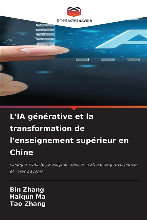 Produktbild: L'IA g&eacute;n&eacute;rative et la transformation de l'enseignement sup&eacute;rieur en Chine