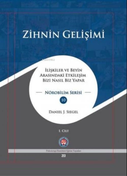 Produktbild: Zihnin Gelisimi - Iliskiler ve Beyin Arasindaki Etkilesim Bizi Nasil Biz Yapar 2 Cilt Takim Ciltli