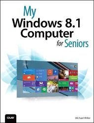 Produktbild: Miller, M: My Windows 8.1 Computer for Seniors