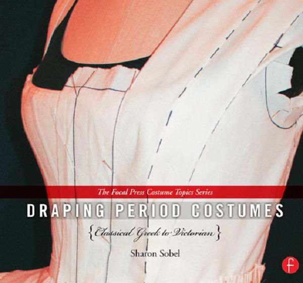 Produktbild: Draping Period Costumes: Classical Greek to Victorian