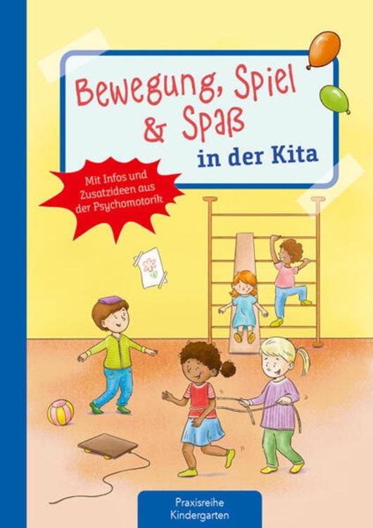 Bild vom Artikel Bewegung, Spiel & Spaß in der Kita vom Autor Michaela Lambrecht