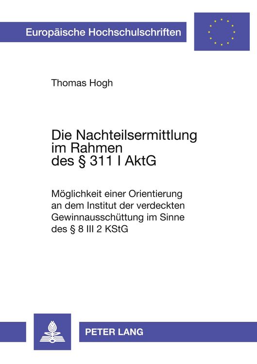 Produktbild: Die Nachteilsermittlung im Rahmen des &sect; 311 I AktG