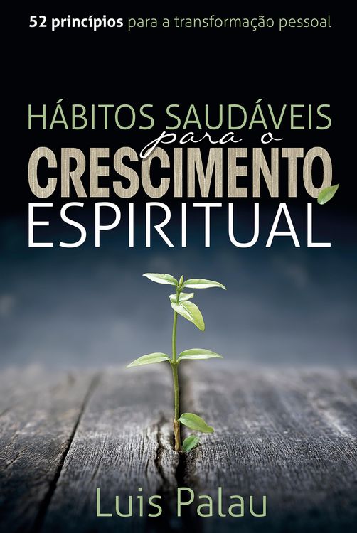 Produktbild: H&aacute;bitos saud&aacute;veis para o crescimento espiritual