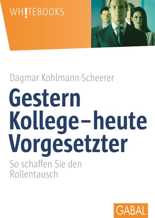 Produktbild: Gestern Kollege - heute Vorgesetzter