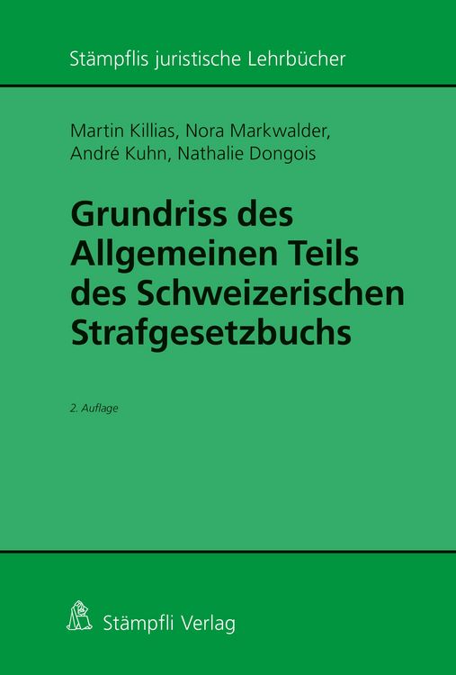 Produktbild: Grundriss des Allgemeinen Teils des Schweizerischen Strafgesetzbuchs