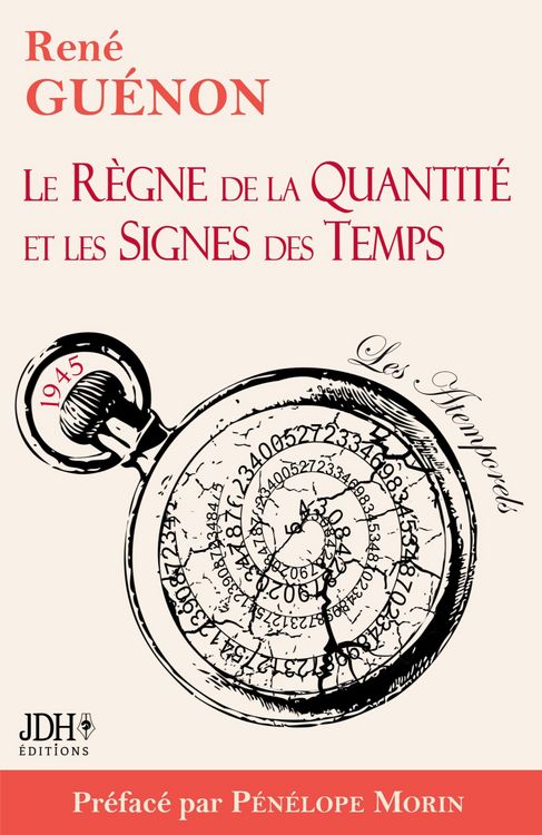 Produktbild: Le R&egrave;gne de la Quantit&eacute; et les Signes des Temps - &eacute;dition 2022 - Pr&eacute;face par P&eacute;n&eacute;lope Morin
