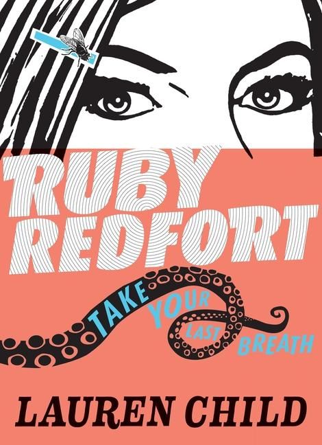 Produktbild: Ruby Redfort Take Your Last Breath