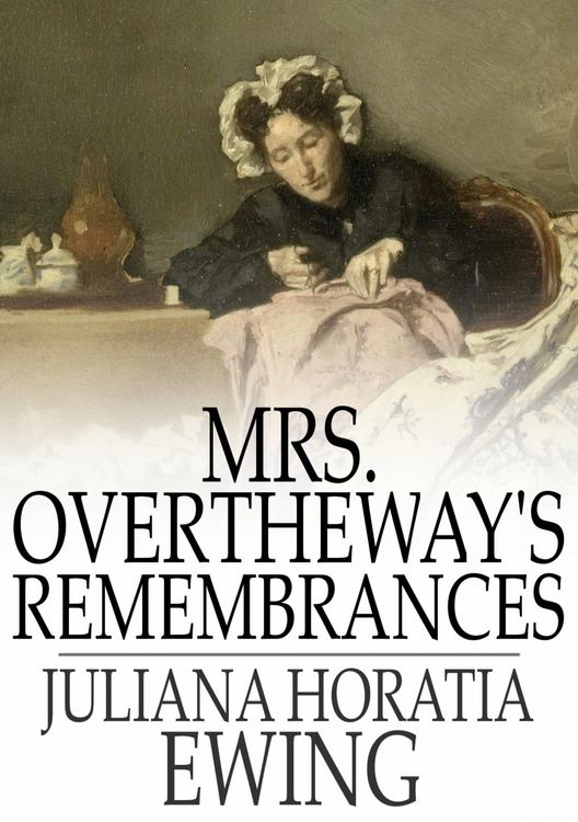 Produktbild: Mrs. Overtheway's Remembrances
