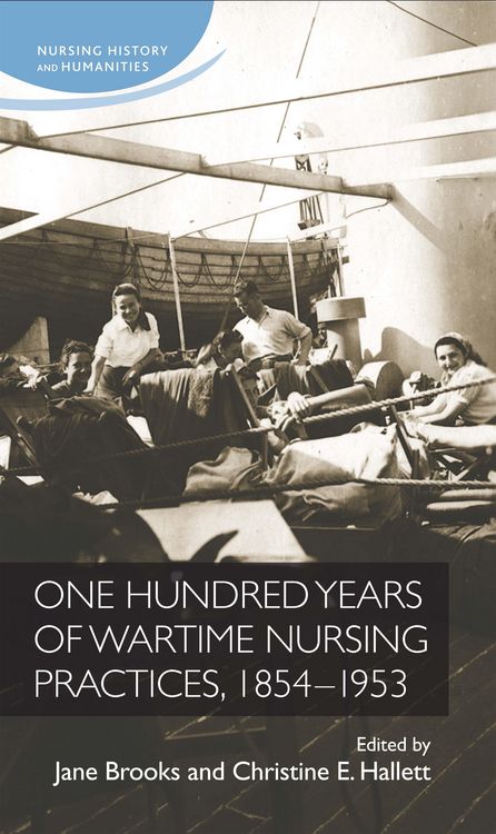 Produktbild: One hundred years of wartime nursing practices, 1854-1953