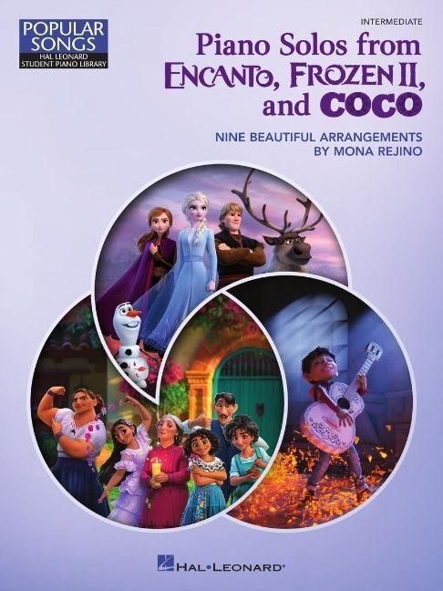 Produktbild: Piano Solos from Encanto, Frozen II, and Coco: Nine Beautiful Intermediate Arrangements by Mona Rejino - Hal Leonard Student Piano Library Popular Songs Series