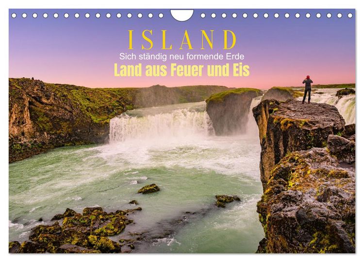 Produktbild: Island, Land aus Feuer und Eis: Sich st&auml;ndig neu formende Erde (Wandkalender 2026 DIN A4 quer), CALVENDO Monatskalender