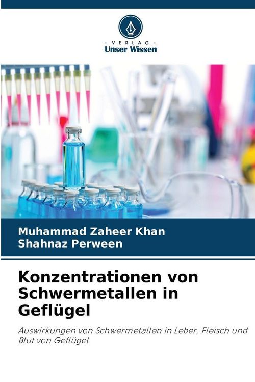 Produktbild: Konzentrationen von Schwermetallen in Gefl&uuml;gel