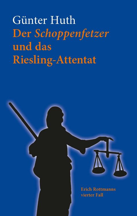 Produktbild: Der Schoppenfetzer und das Riesling-Attentat