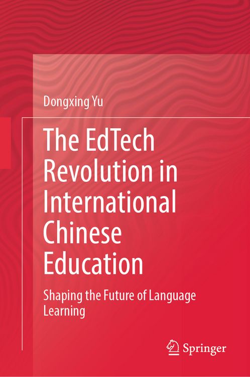 Produktbild: The EdTech Revolution in International Chinese Education