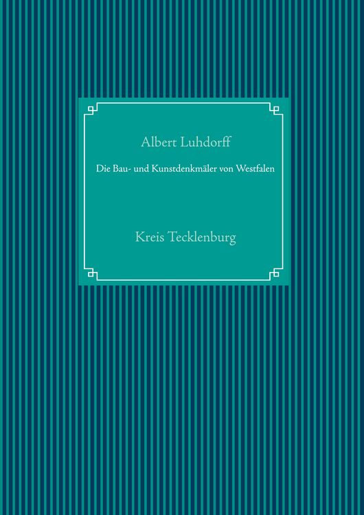 Produktbild: Die Bau- und Kunstdenkm&auml;ler von Westfalen