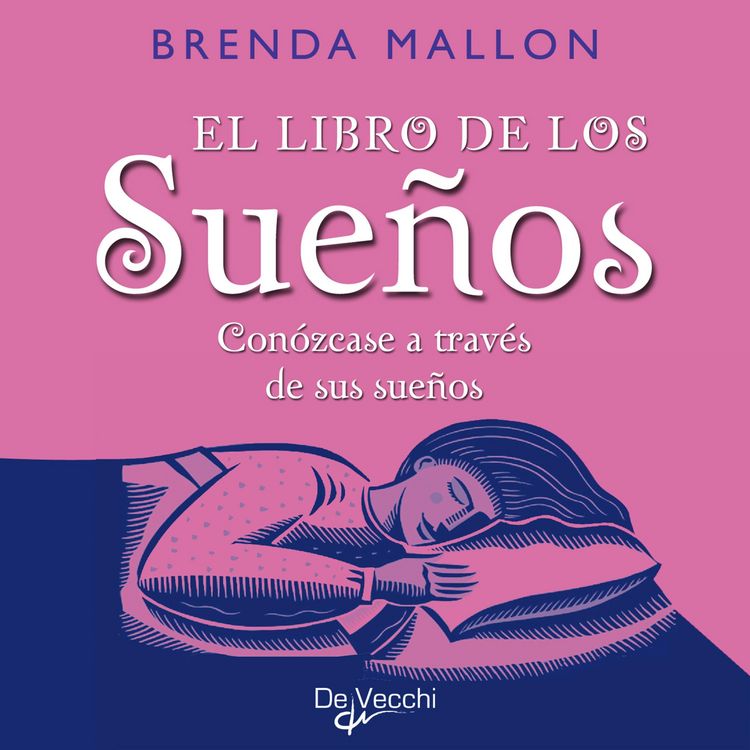Produktbild: El libro de los sue&ntilde;os. Con&oacute;zcase a trav&eacute;s de sus sue&ntilde;os