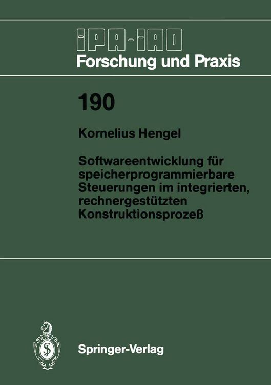 Produktbild: Softwareentwicklung f&uuml;r speicherprogrammierbare Steuerungen im integrierten, rechnergest&uuml;tzten Konstruktionsproze&szlig;