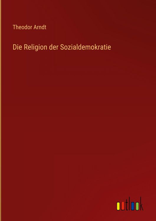 Produktbild: Die Religion der Sozialdemokratie