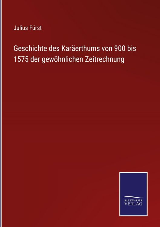 Produktbild: Geschichte des Kar&auml;erthums von 900 bis 1575 der gew&ouml;hnlichen Zeitrechnung