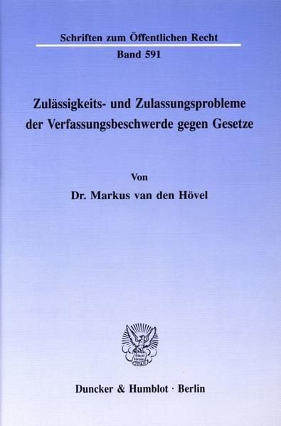 Produktbild: Zul&auml;ssigkeits- und Zulassungsprobleme der Verfassungsbeschwerde gegen Gesetze.