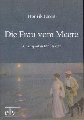 Produktbild: Ibsen, H: Frau vom Meere