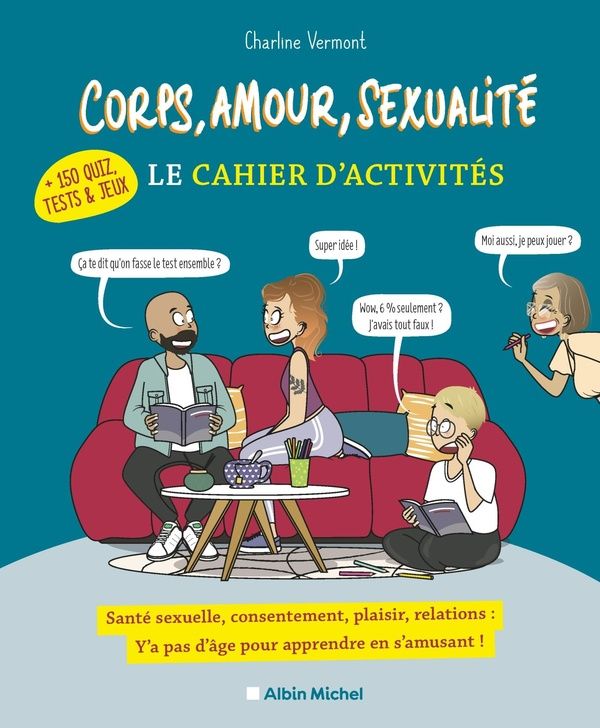 Produktbild: Corps, amour, sexualit&eacute;, le cahier d'activit&eacute;s
