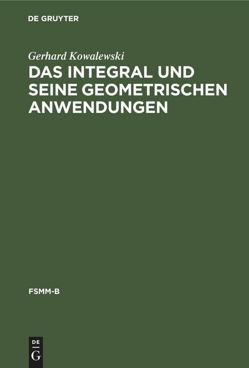 Produktbild: Das Integral und seine geometrischen Anwendungen