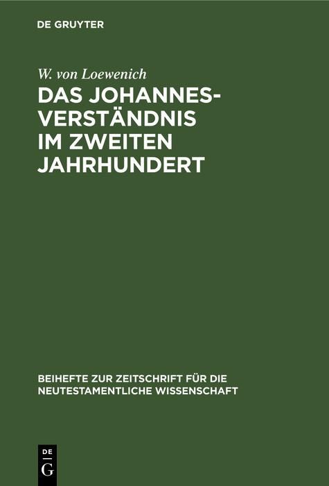 Produktbild: Das Johannes-Verst&auml;ndnis im zweiten Jahrhundert