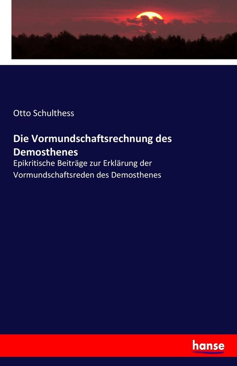 Produktbild: Die Vormundschaftsrechnung des Demosthenes