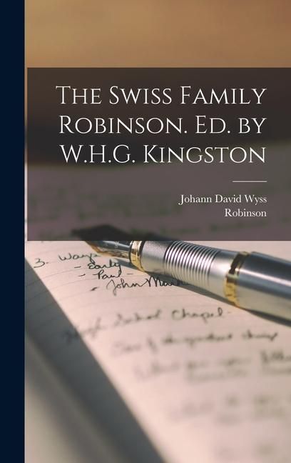 Produktbild: The Swiss Family Robinson. Ed. by W.H.G. Kingston