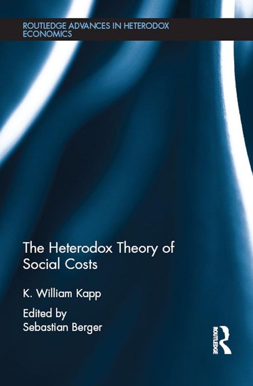 Produktbild: The Heterodox Theory of Social Costs