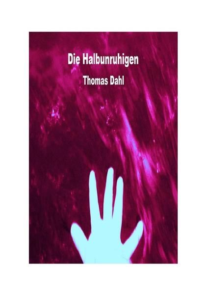 Produktbild: Die Halbunruhigen