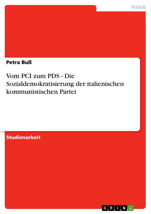 Produktbild: Vom PCI zum PDS - Die Sozialdemokratisierung der italienischen kommunistischen Partei