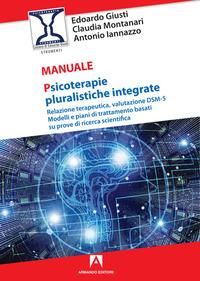 Produktbild: Psicoterapie pluralistiche integrate. Relazione terapeutica, valutazione DSM-5. Modelli e piani di trattamento basati su prove di ricerca scientifica